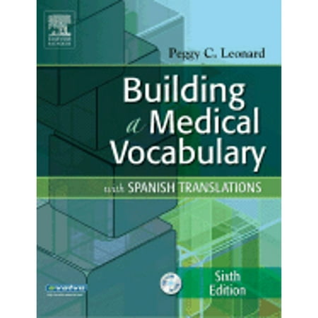 Building A Medical Vocabulary: With Spanish Translations (Leonard, Building a Medical Vocabulary), Used [Paperback]