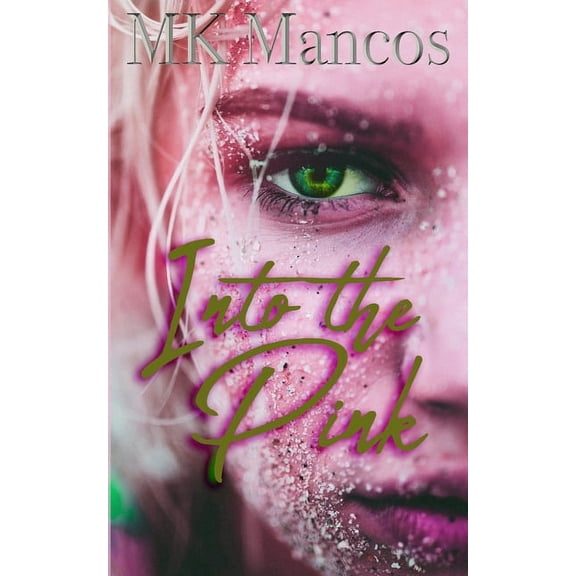 Castle Street Fae: Into the Pink (Paperback)