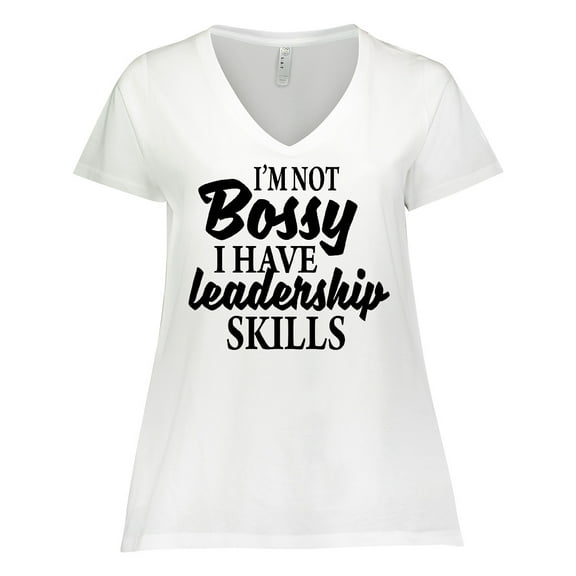Inktastic I'm Not Bossy I Have Leadership Skills Women's Plus Size V-Neck T-Shirt