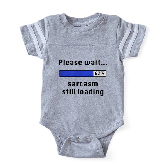 CafePress - Sarcasm Still Loading - Cute Infant Baby Football Bodysuit