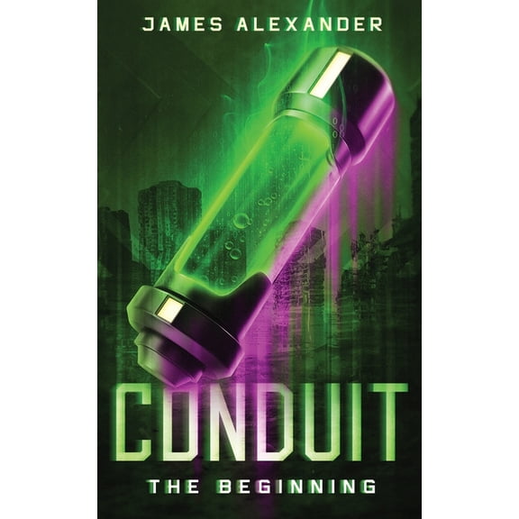 The Conduit Conduit: The Beginning, Book 1, (Paperback)