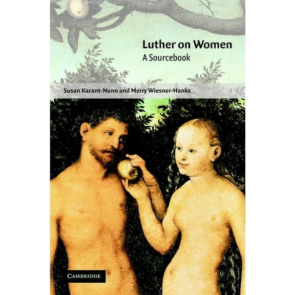 Luther on Women, (Hardcover)