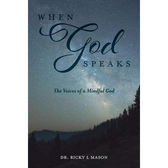 When God Speaks: The Voices of a Mindful God (Paperback)