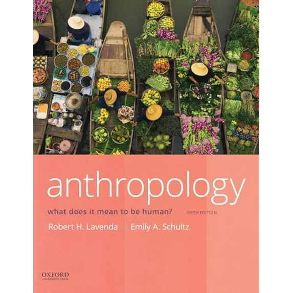 Pre-Owned Anthropology: What Does It Mean to Be Human? (Paperback) 0197534430 9780197534434