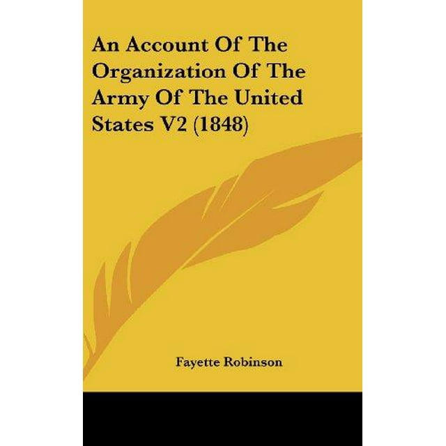Compte Rendu de l'Organisation de l'Armée des États-Unis V2 (1848)