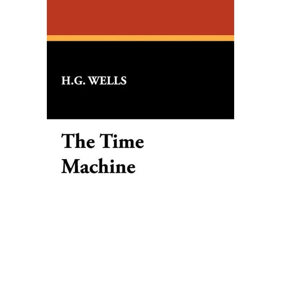 The Time Machine, (Paperback)