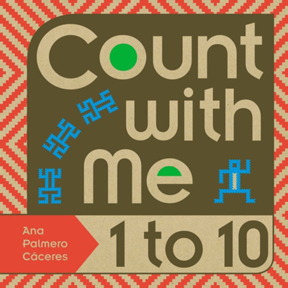 Pre-Owned Count with Me -- 1 to 10 (Hardcover) by Ana Palmero Caceres