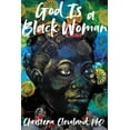 thumbnail image 3 of God Is a Black Woman (Hardcover), 3 of 3