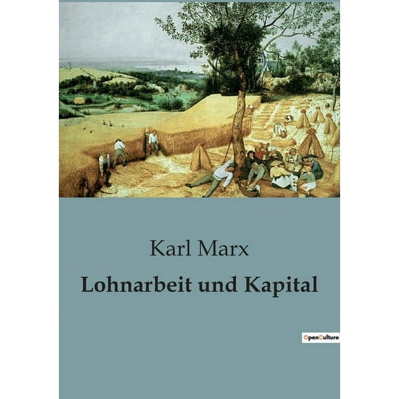 Lohnarbeit und Kapital (Paperback)
