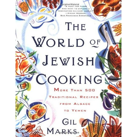 Pre-Owned The WORLD OF JEWISH COOKING: More Than 500 Traditional Recipes from Alsace to Yemen (Paperback) 0684835592 9780684835594