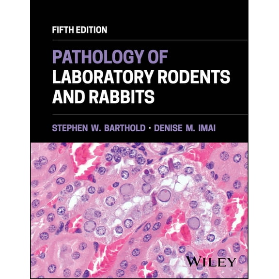 Pathology of Laboratory Rodents and Rabbits, (Hardcover)