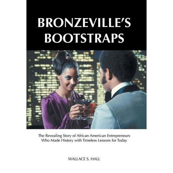 Bronzeville's Bootstraps, (Hardcover)