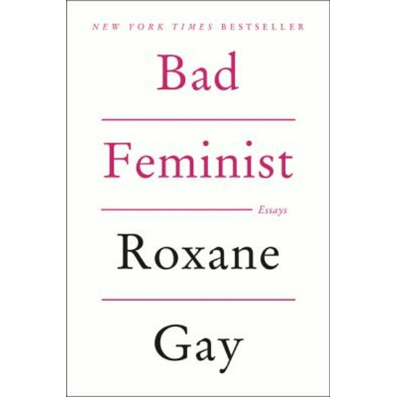 Pre-Owned Bad Feminist (Paperback) 0062282719 9780062282712