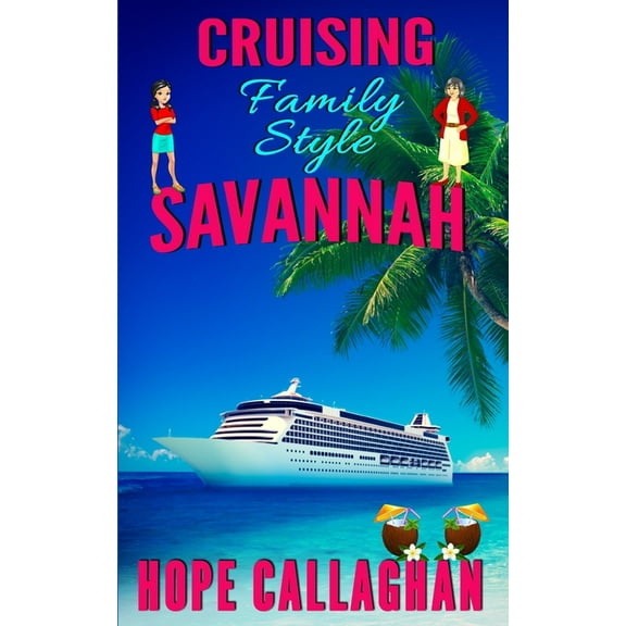 Cruising Family Style: A Made in Savannah Cozy Mystery Novel (Paperback) by Hope Callaghan