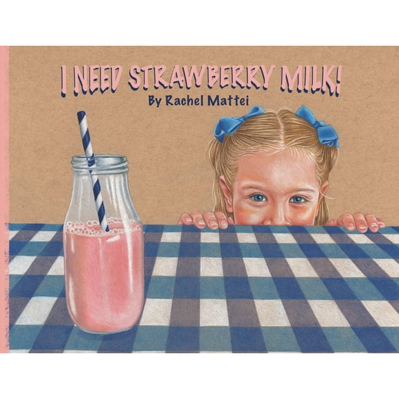 I Need Strawberry Milk!, (Paperback)