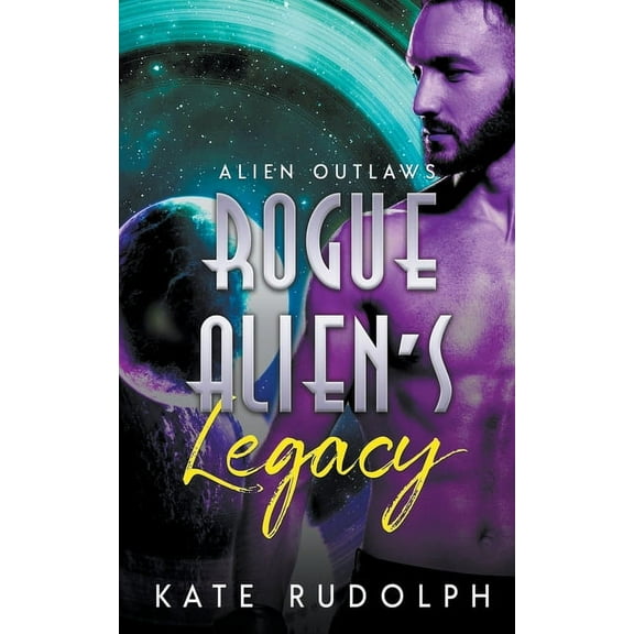 Rogue Alien's Legacy, (Paperback)