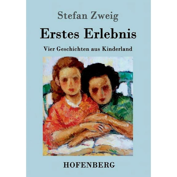 Erstes Erlebnis