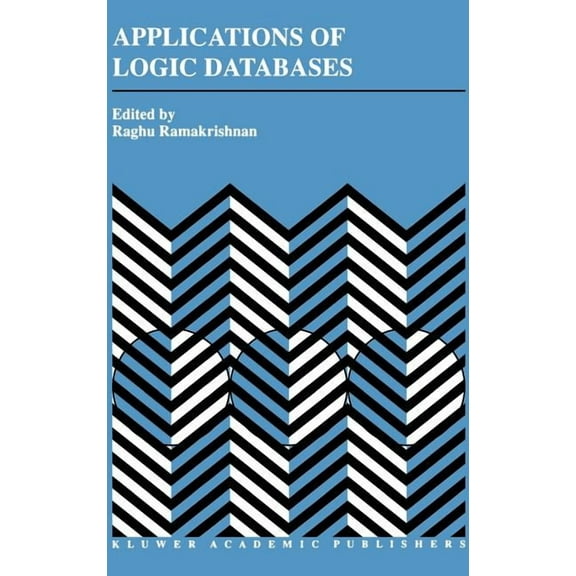 The Springer International Engineering a Applications of Logic Databases, Book 296, (Hardcover)