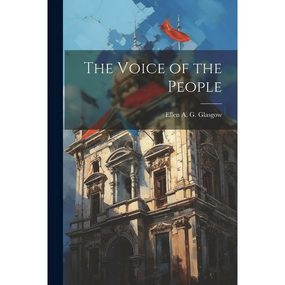 The Voice of the People (Paperback)