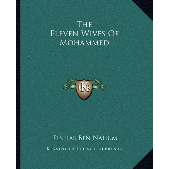 The Eleven Wives of Mohammed