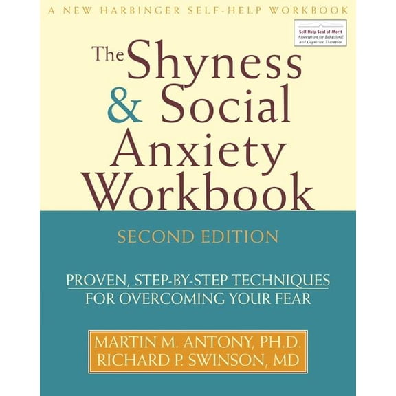 The Shyness & Social Anxiety Workbook