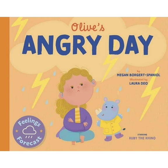 Feelings Forecast Olive's Angry Day, (Hardcover)