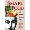 Smart Food : Diet and Nutrition for Maximum Brain Power, Used [Paperback]