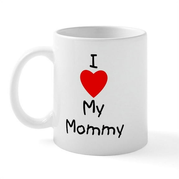 CafePress - I Love My Mommy Mug - 11 oz Ceramic Mug - Novelty Coffee Tea Cup