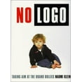 thumbnail image 1 of Pre-Owned No Logo: Taking Aim at the Brand Bullies (Hardcover) 0312203438 9780312203436, 1 of 1