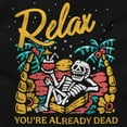 thumbnail image 2 of Skeleton Relax You're Already Dead Men's Graphic T Shirt Tees Brisco Brands M, 2 of 6