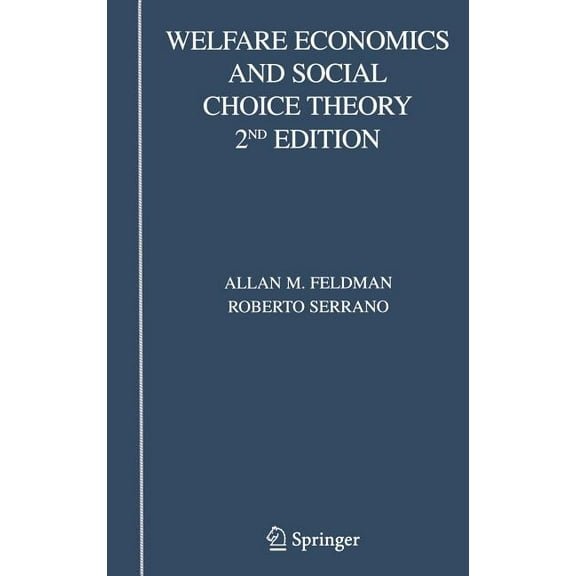 Welfare Economics and Social Choice Theory, (Hardcover)