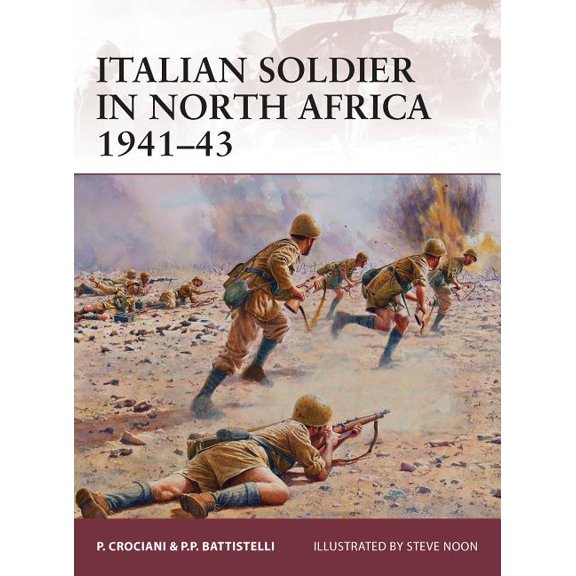 Warrior: Italian soldier in North Africa 1941–43 (Series #169) (Paperback)