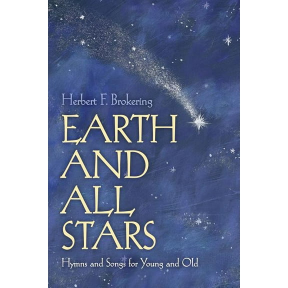 Earth and All Stars Hymns Brok, (Paperback)