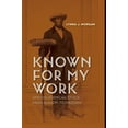thumbnail image 1 of Known for My Work: African American Ethics from Slavery to Freedom, 1 of 3