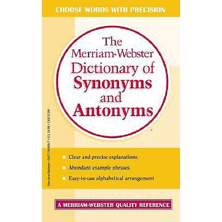 The Merriam Webster Dictionary Of Synonyms And Antonyms Walmart Com