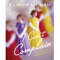 thumbnail image 1 of I Can't Complain: (All Too) Personal Essays, 1 of 2