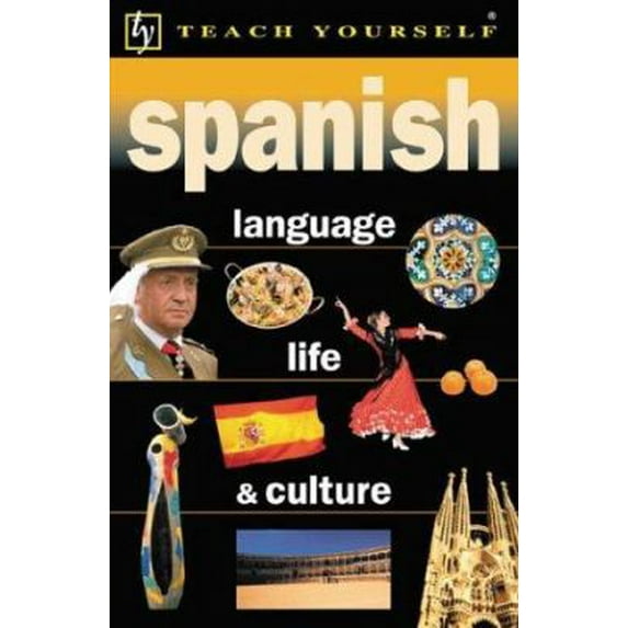 Pre-Owned Teach Yourself Spanish Language, Life, and Culture (Paperback) 0658008986 9780658008986