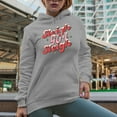 thumbnail image 2 of Sleigh Girl Sleigh, Retro Christmas Season or Winter Sleigh Ride Pun Quote Art Merch Gift, Heather Grey Hooded Sweatshirt or Hoodie, Medium, 2 of 5