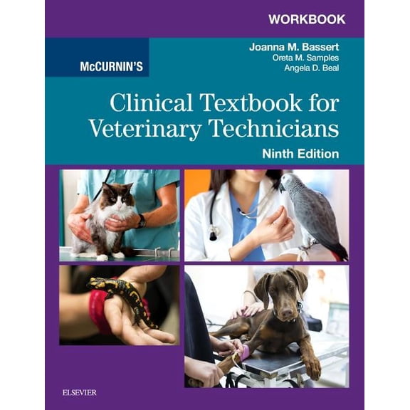 Workbook for McCurnin's Clinical Textbook for Veterinary Technicians (Paperback) by Joanna M Bassert