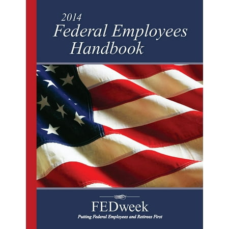 - The 2014 Federal Employees Handbook - eBook