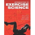 thumbnail image 1 of Pre-Owned Introduction to Exercise Science (Paperback) 1934432466 9781934432464, 1 of 1