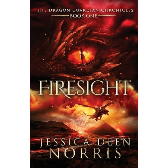 The Dragon Guardian Chronicles Firesight, Book 1, (Paperback)
