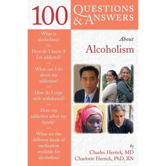 100 Questions & Answers about 100 Questions & Answers about Alcoholism: ., (Paperback)