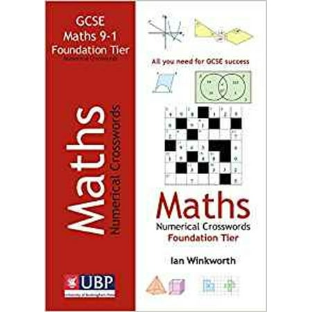 GCSE Mathematics Numerical Crosswords Foundation Written for the GCSE 9-1 Course -