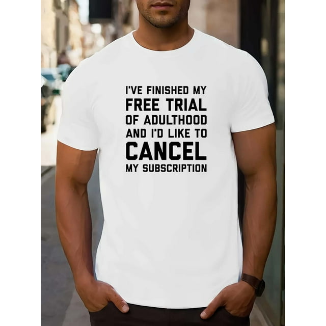 Humorous Adulting Cancellation Quote Men's T-Shirt- Crew Neck, Polyester, Knitted, Casual Style, Slight Stretch, Regular Fit, Alphabet Pattern- for Men- Perfect for Casual Wear& Everyday Use- Great