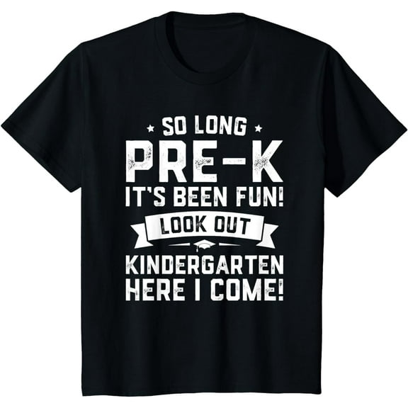 Last Day Pre-K T-Shirt Kindergarten Here I Come Graduation T-Shirt mens t shirt，black，women，funny，misfits，men，journey，t-shirt