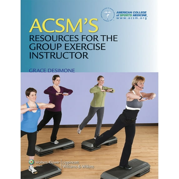 Pre-Owned Acsm's Resources for the Group Exercise Instructor (Paperback) 1608311961 9781608311965
