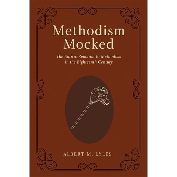Methodism Mocked (Paperback)
