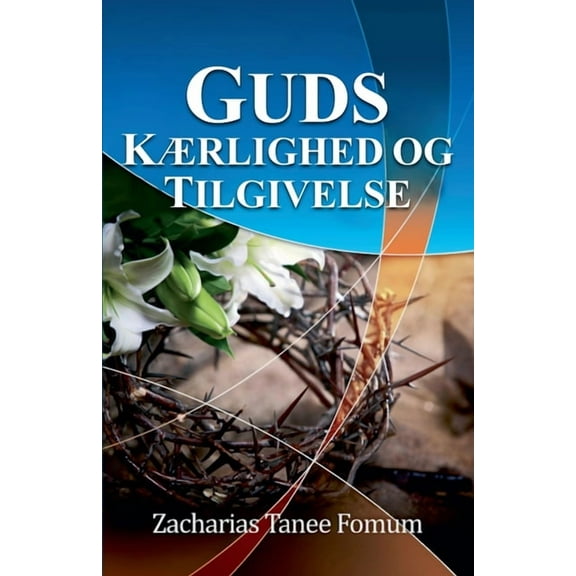 Gud Elsker Dig Guds kærlighed og tilgivelse, Book 1, (Paperback)