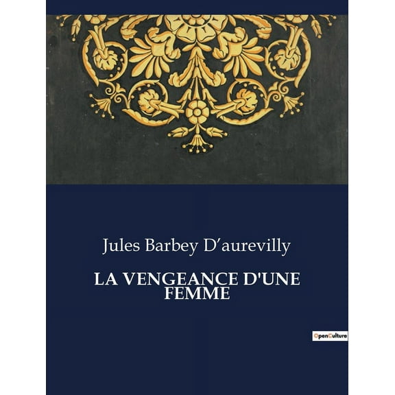 La Vengeance d'Une Femme, (Paperback)
